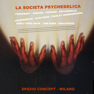 La Società Psychedelica / mer 20 marzo / Spazio Concept, Milano
