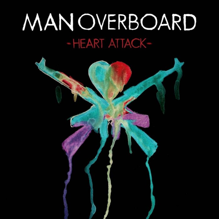 Man Overboard ‘Heart Attack’