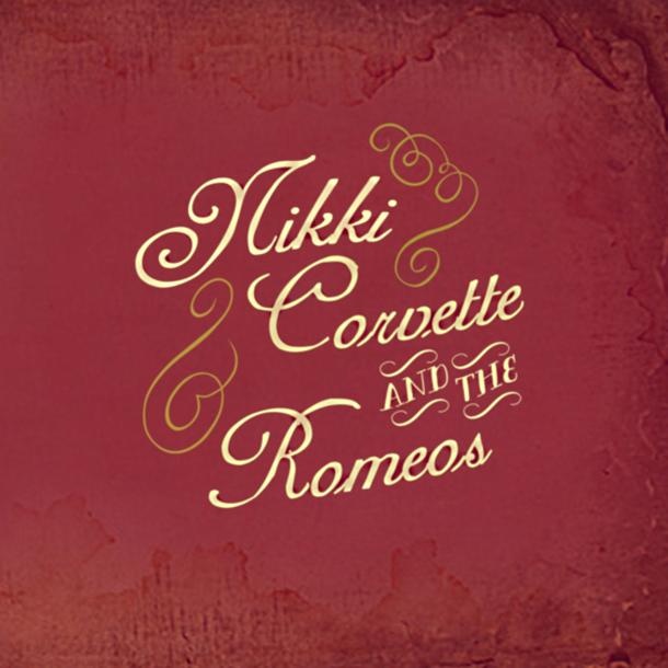 Nikki Corvette And The Romeos  ‘He’s Gone/ Rockin’ Romeos’