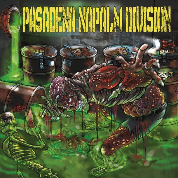 Pasadena Napalm Division ‘Pasadena Napalm Division’