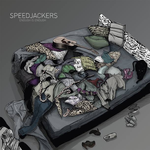 Speedjackers  ‘Enough Is Enough’