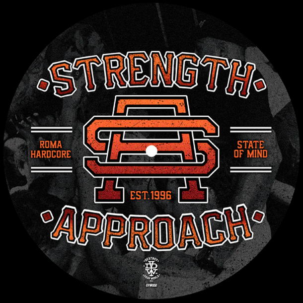 Strength Approach ‘Roma Hardcore State Of Mind’
