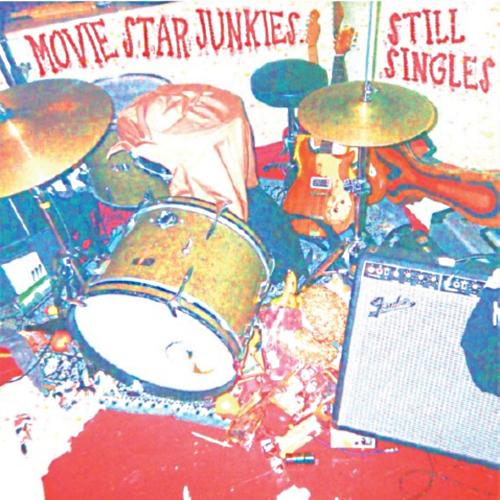 Movie Star Junkies ‘Still Singles’