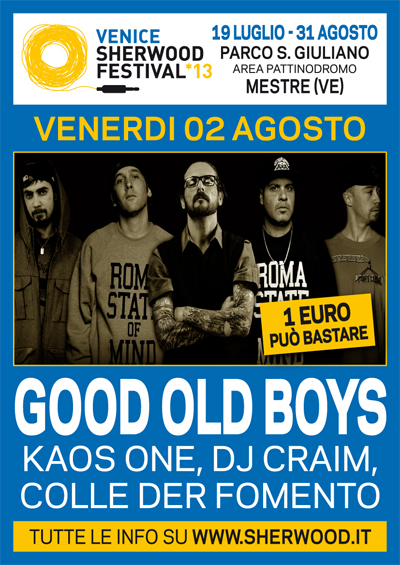 Good Old Boys (Kaos One, Dj Craim, Danno, Masito, Dj Baro + K273) San Giuliano (Ve) a soli 1 euro!