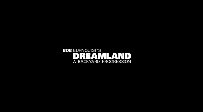 Bob Burnquist’s ‘Dreamland’ – A Backyard Progression