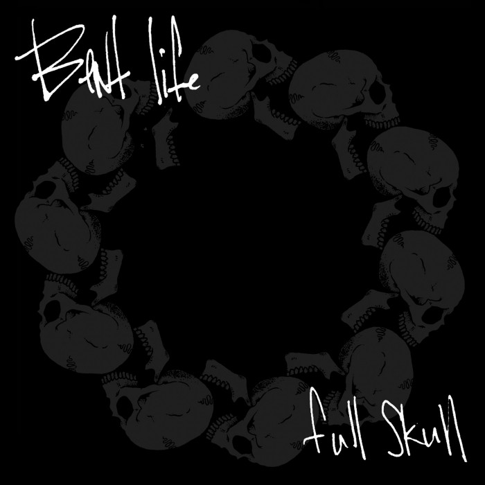 Bent Life ‘Full Skull’