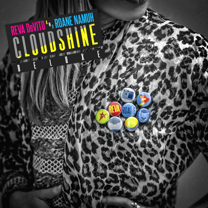 If D’Angelo and Janis Joplin had a baby…. Reva DeVito & Roane Namuh Cloudshine Deluxe