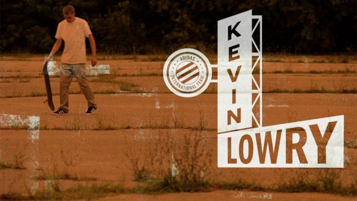 adidas Skateboarding introduces Kevin Lowry