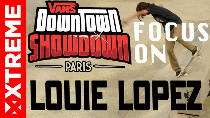 Vans DTSD : Louie Lopez & Nassim Guammaz – focus