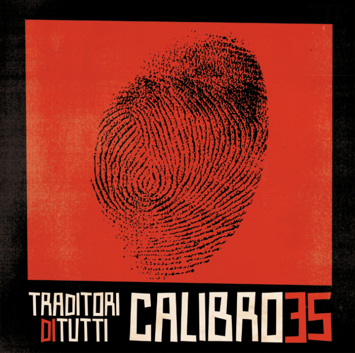 Calibro 35  ‘Traditori di Tutti’