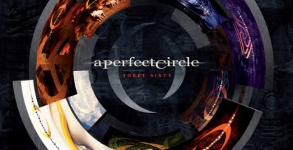 A Perfect Circle - Three Sixty