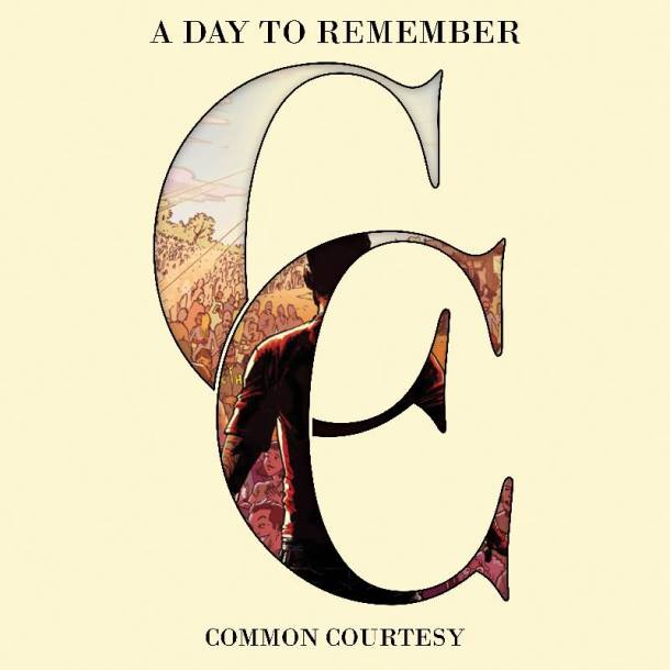 A Day To Remember  ‘Common Courtesy’