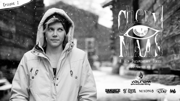 Follow Cheryl Maas in her new web series, ‘Through My Eyes’, an in-depth look at both sides of snowboardings cultures, competitive vs. freeride