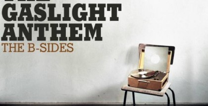 The Gaslight Anthem - The B-Sides