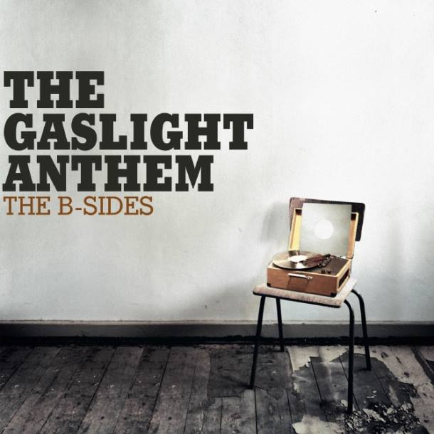 The Gaslight Anthem ‘The B-Sides’