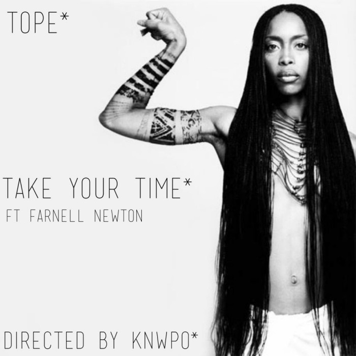 Tope – Take Your Time (Music Video)