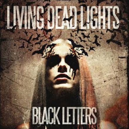 Living Dead Lights ‘Black letters’