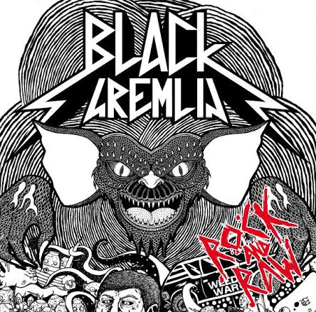 Black Gremlin ‘Rock And Raw’
