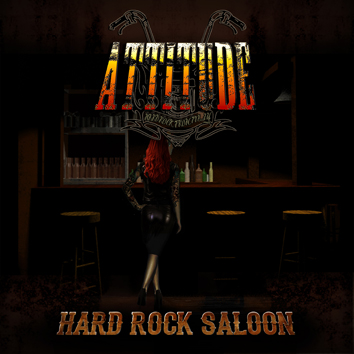 Attitude ‘Hard Rock Saloon’