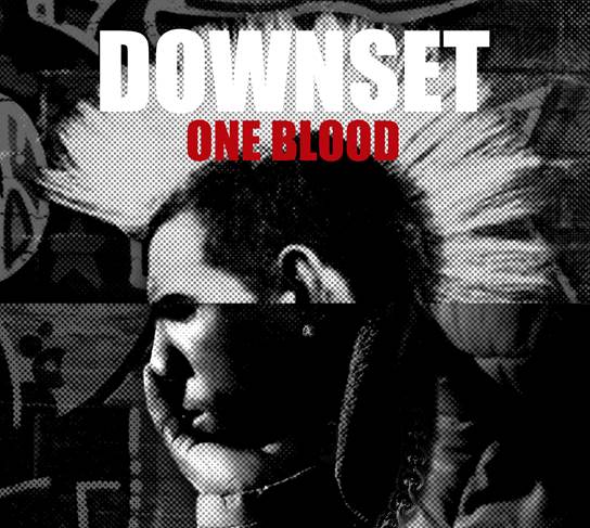 Downset ‘One Blood’