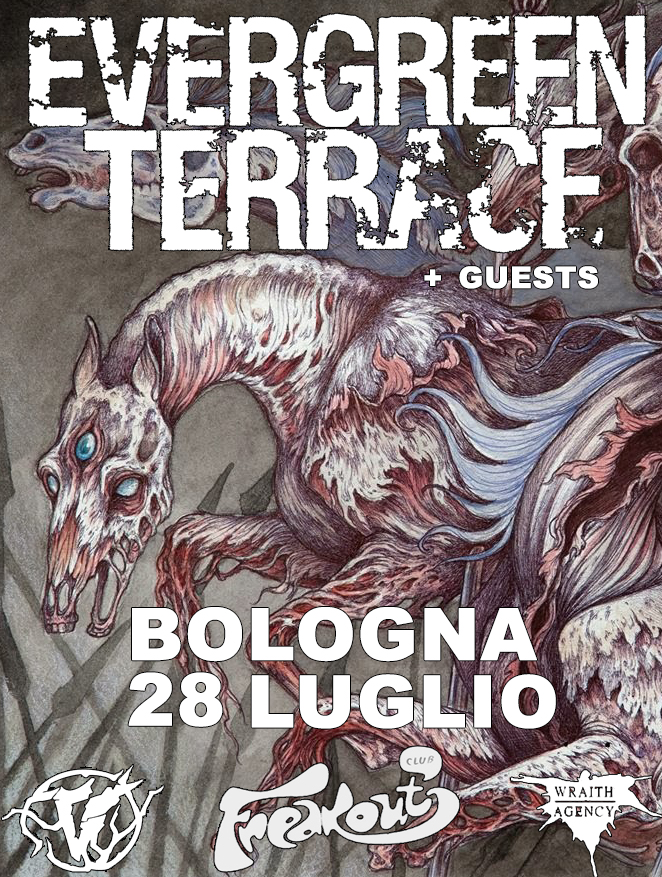 Evergeen Terrace: il 28 Luglio a Bologna!