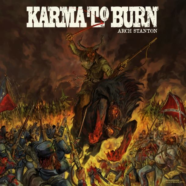 Karma To Burn ‘Arch Stanton’