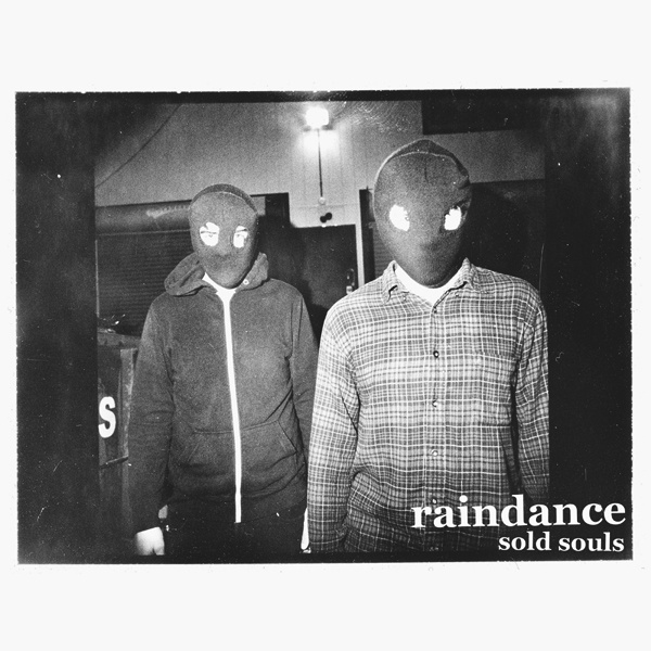 Raindance ‘Sold Souls’