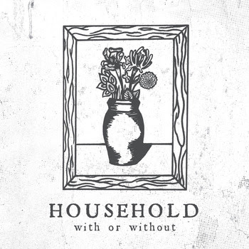 Household ‘With Or Without’