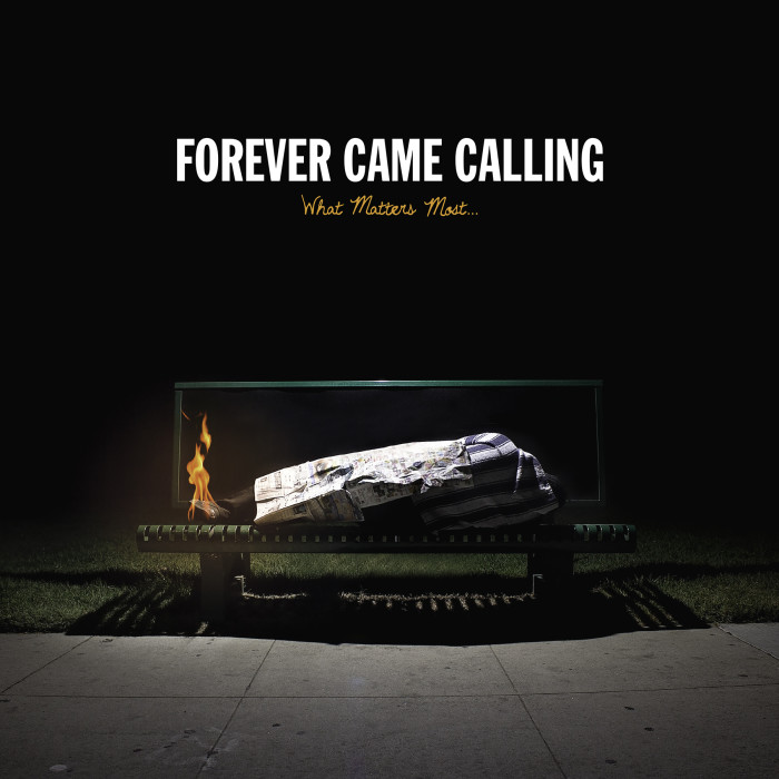Forever Came Calling ‘What Matters Most’