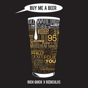 Rich Quick x Rediculus – ‘Buy Me A Beer’