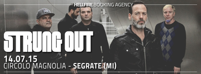 STRUNG OUT IN ITALIA A LUGLIO!