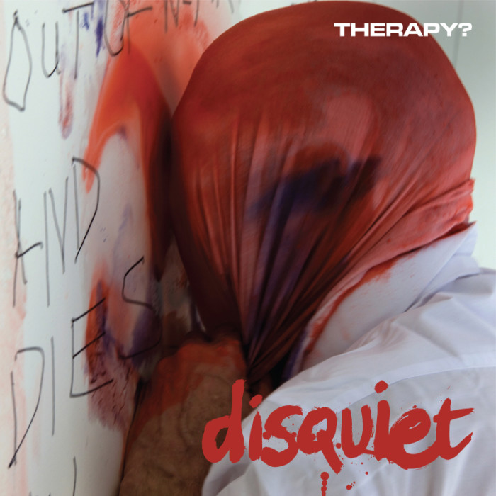 Therapy? ‘Disquiet’