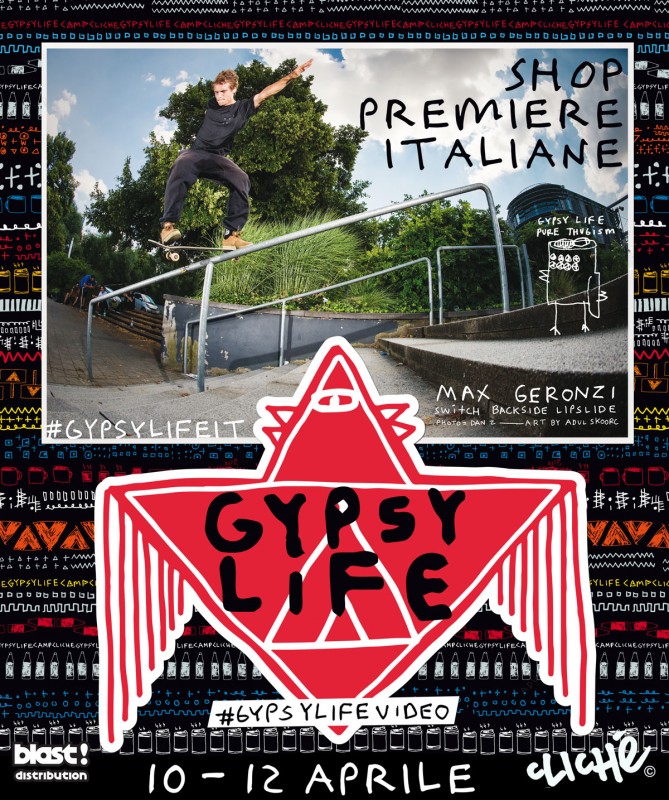 Clichè ‘Gypsy Life’ le premiere italiane