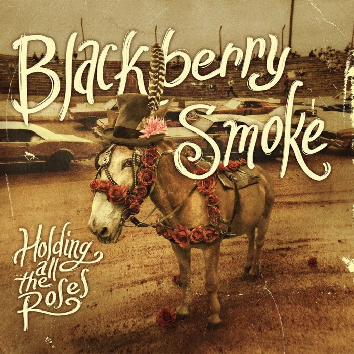 Blackberry Smoke ‘Holding All The Roses’