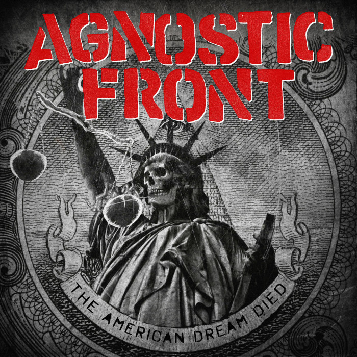 Agnostic Front ‘American Dream Die’
