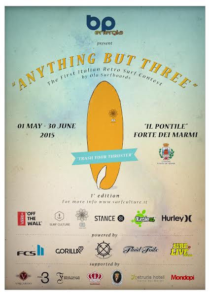 “Anything But Three” – The first Italian Retro Surf Contest by Ola Surfboards – Pontile/Forte dei Marmi – Maggio 2015