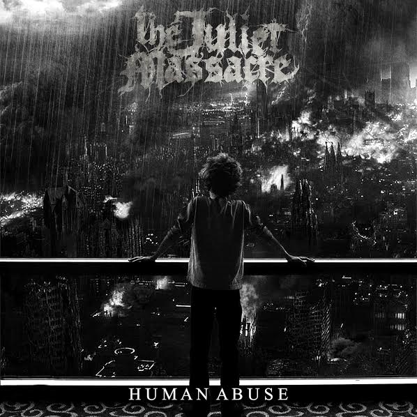 The Juliet Massacre ‘Human Abuse’