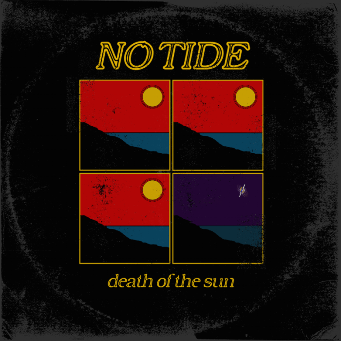 No Tide ‘Death Of The Sun’