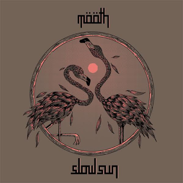 Mooth ‘Slow Sun’