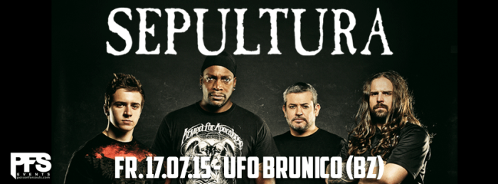 Sepultura live in concert! 17.07.2015 UFO Brunico/Bruneck (Bz)