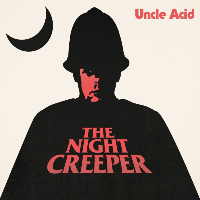 Uncle Acid & the Deadbeats ‘The Night Creeper’