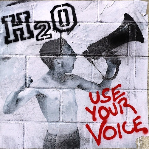 H2O UNVEILS DETAILS FOR NEW FULL-LENGTH ALBUM, ‘USE YOUR VOICE’
