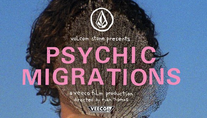 Psychic Migrations by Volcom Stone
