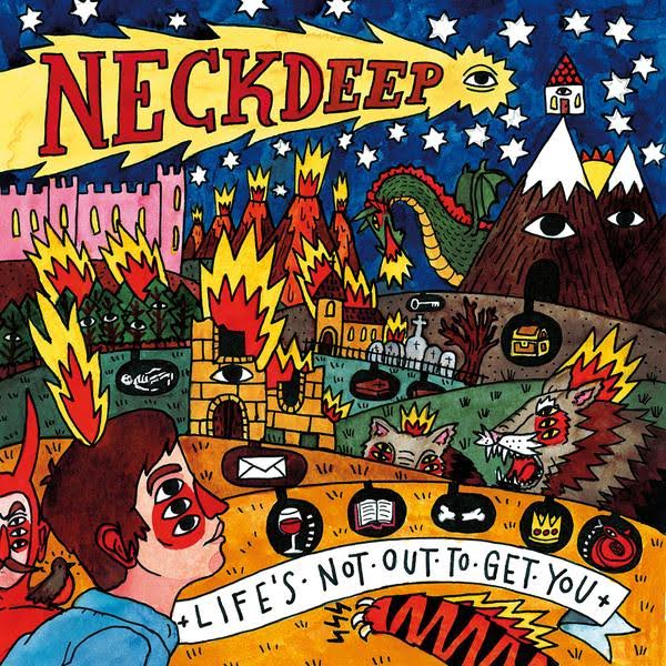 Neck Deep ‘Life’s Not Out To Get You’