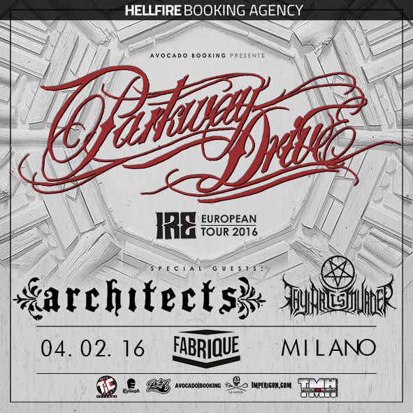 PARKWAY DRIVE: CONFERMATI I 2 VERY SPECIAL GUESTS DELL’UNICA DATA ITALIANA (ARCHITECTS – THY ART IS MURDER)