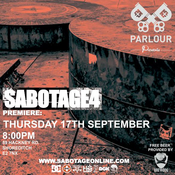 ‘Sabotage 4′ UK Premiere @ Parlour Skate Store
