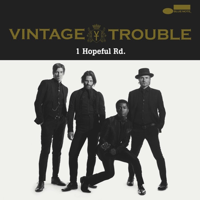 Vintage Trouble ’1 Hopeful Rd.’