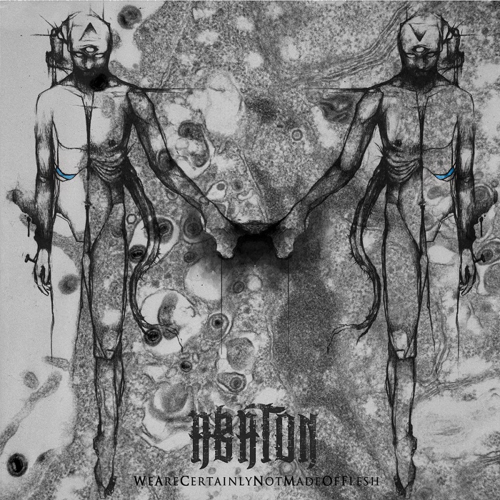 Abaton ‘We Are Certainly Not Made Of Flesh’