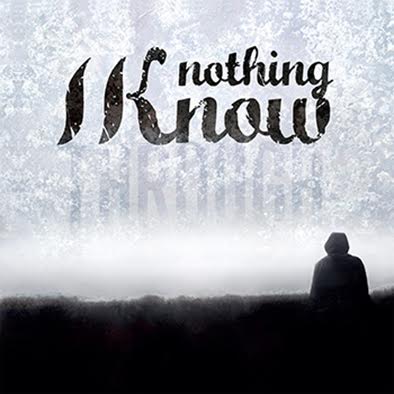 Nothing I Know ‘Through’