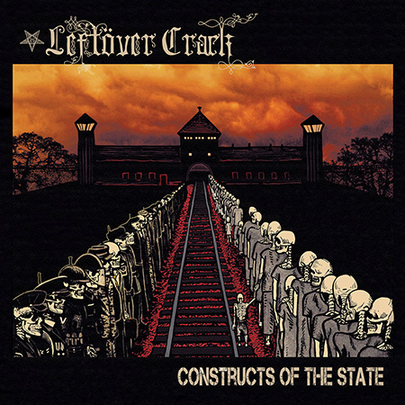 Leftover Crack ‘Constructor Of The State’